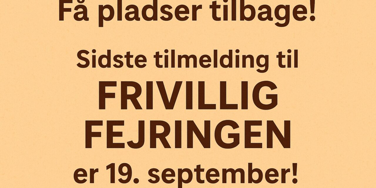 FÅ PLADSER TILBAGE!